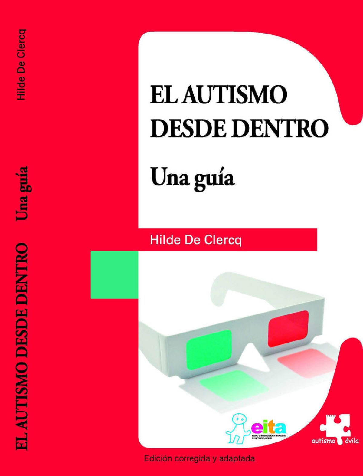 El autismo desde dentro: Una guía