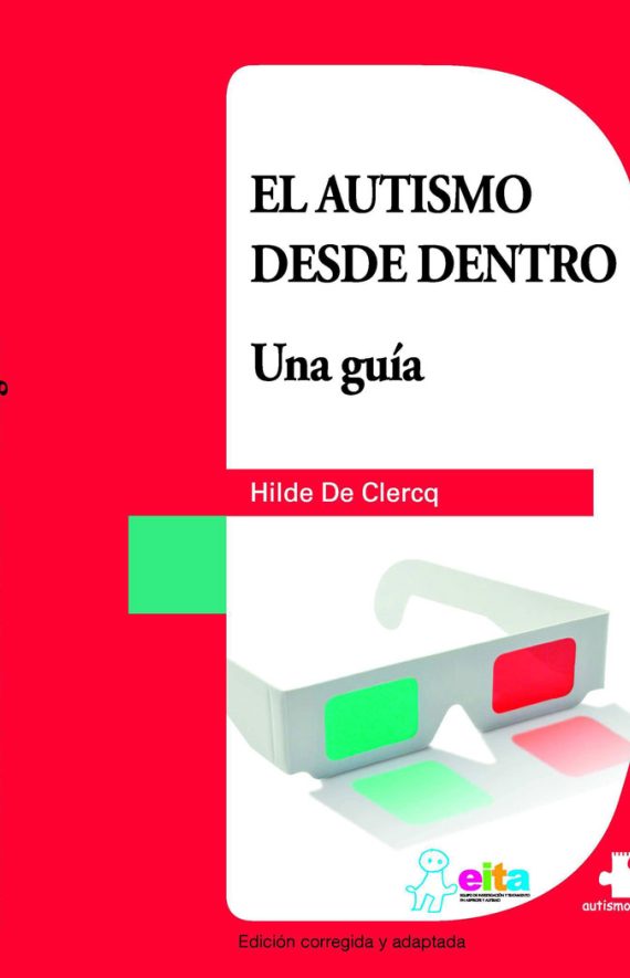 El autismo desde dentro: Una guía