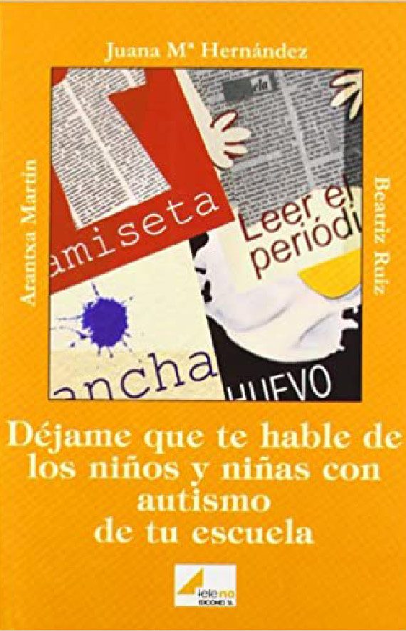 Déjame que te hable de los niños y niñas con autismo de tu escuela